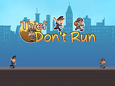 Thief, don’t run